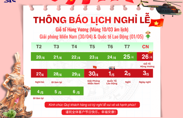 THÔNG BÁO LỊCH NGHỈ LỄ GIỖ TỔ HÙNG VƯƠNG, GIẢI PHÓNG MIỀN NAM & QUỐC TẾ LAO ĐỘNG