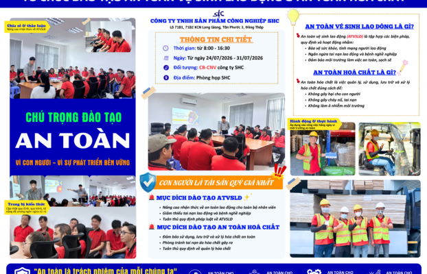 SHC ĐỒNG THÁP TỔ CHỨC ĐÀO TẠO AN TOÀN VỆ SINH LAO ĐỘNG & AN TOÀN HOÁ CHẤT CHO CB-CNV